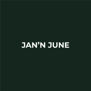 Jan’n June